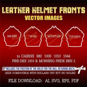 Puede incluir: Cuatro imágenes vectoriales de frentes de cascos de bomberos de cuero, incluyendo "Smoked", "TR-WL", "Mountain" y "Cucarda". El texto "to Cairns 880 1000 1010 1044 Fire-Dex 1910 & Morning Pride Ben 2" está debajo de las imágenes. El texto "INCLUDES THE POSITION OF THE HOLES FOR THE HULL RETAINING BOLTS (SIZE COMPATIBLE WITH BULLARD UST BUT NO HOLES)" está debajo del texto. El texto "FILE DOWNLOAD: AI, SVG, EPS, PDF" está en la parte inferior de la imagen.