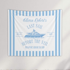 Last Sail Before The Veil Bachelorette Party Tapestry, Photo Backdrop, Last Toast On The Coast, Personalized Bachelorette Banner