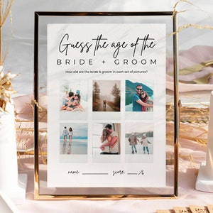 May include: A printable game card with the text "Guess the age of the bride + groom". The card has six photo slots with pictures of a couple at different ages. The text "How old are the bride & groom in each set of pictures?" is below the photo slots. The card also has a space for a name and a score out of six.