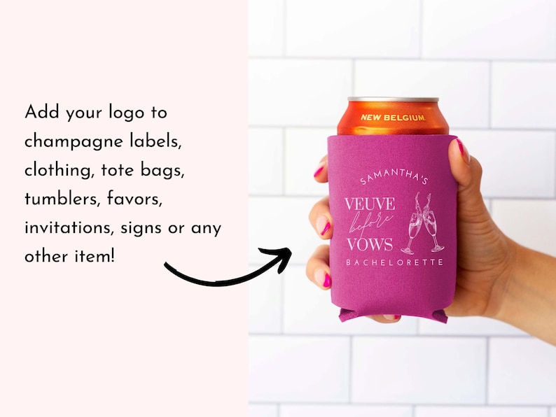 May include: Pink can cooler with the text "Samantha's Veuve Before Vows Bachelorette" in white lettering. The can cooler is decorated with a drawing of two champagne glasses.