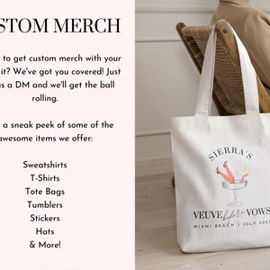 May include: White canvas tote bag with a pink illustration of a woman's legs sticking out of a champagne glass. The text "SIERRA'S VEUVE before VOWS MIAMI BEACH | JULY 2023" is printed on the bag.