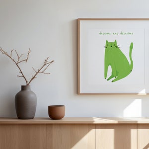 Dreams are Delusions - Cynical Cat Digital Print | Funny Cat Wall Art | Motivational Poster | Trendy Wall Art | Home Decor | Dark Humour Art