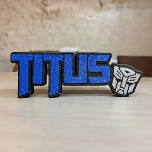 Personalized Name Plate - Gift for the Transformer Fan - Desk Display - - Personalized 3D-0020