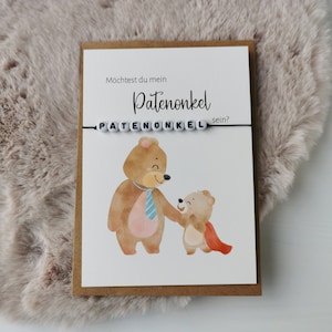 Patenonkel fragen | Karte Bärchen mit Armband weiß | Möchtest du mein Patenonkel sein? | Geschenkset Taufpate | Taufe Geburt | Pateneltern