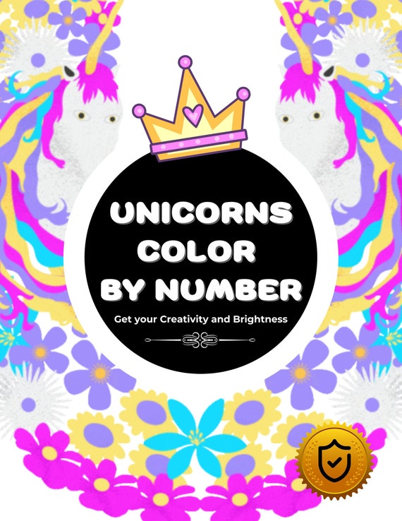 Unicorn Color by Numbers: for Kids Ages 4-8. Educational Activity Books for  Kids With 62 Beautiful Illustrations to Color In. Magical, Fun 