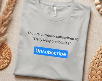 Désabonnement de chemise, t-shirt adulte drôle, cadeau sarcastique du millénaire, t-shirt humoristique, drôle de cadeau d'anniversaire pour lui, son père, sa mère