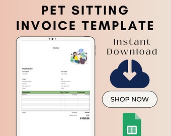Instant Download Pet Sitting Invoice Template for Excel and Google Sheets: Perfect for Your Pet Sitting Business