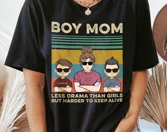 Boy Mom Less Drama Than Girls But Harder To Keep Alive Ladies Tee | UK