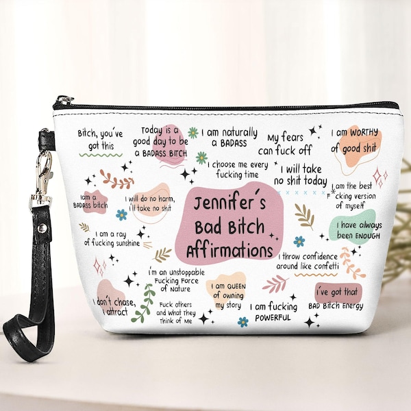 Bad B*tch Affirmations Cosmetic Bag: Funny Gag Gift