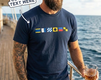Personalized Name In Nautical Flags Shirt, Maritime Flag T-Shirt, Custom Captain Shirt, Maritime Signal Flag Shirt, Nautical Flag Shirt