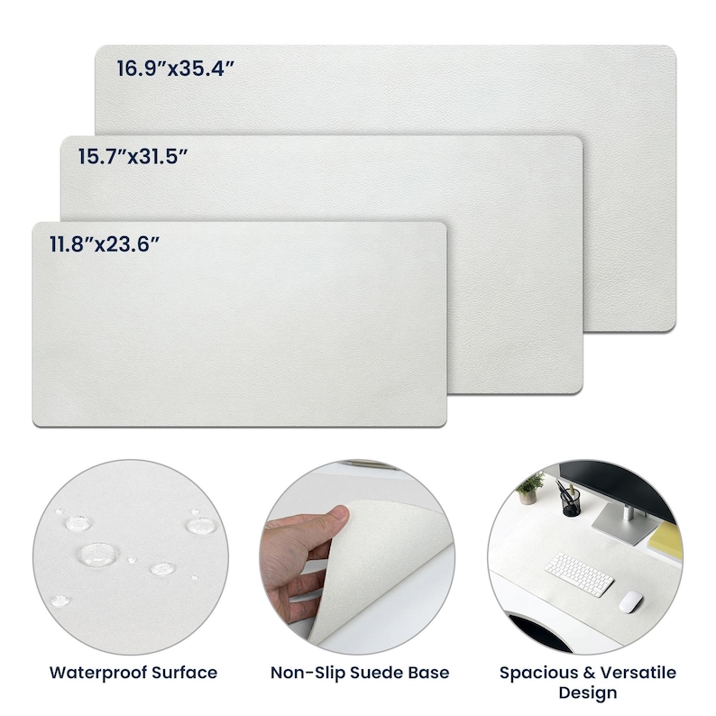 May include: Three white rectangular desk mats in varying sizes: 16.9"x35.4", 15.7"x31.5", and 11.8"x23.6". The mats feature a waterproof surface and a non-slip suede base. The design is spacious and versatile.