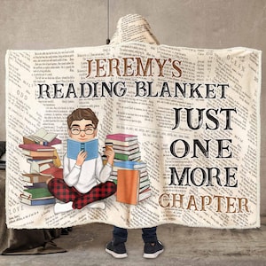 Personalized Book Lover Wearable Hooded Blanket, Just One More Chapter, Warm Blanket Gift For Boys, Book Reading Lovers Bookworm Gifts