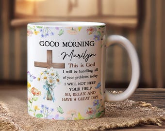 Good Morning This Is God, Personalized Mug, Inspirational Mug For Christian Gift, Positive Coffee Mug Gifts, Christian Coffee Mug