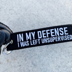 In My Defense I Was Left Unsupervised Motorcycle Keychain jet tag Key Tag Motorbike Biker gift Accessories Car keychain flight tag jet tag