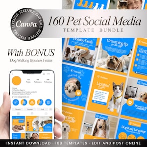 May include: A collection of 160 pet social media templates, plus dog walking business forms. The templates feature images of dogs and cats, with text overlays in blue and yellow. The image also shows a smartphone displaying a social media profile.