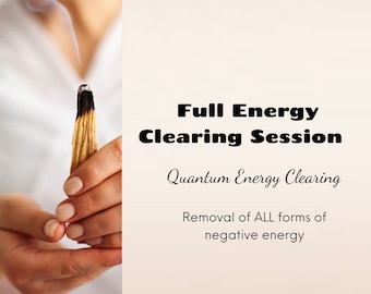 Full Energy Clearing Session | Quantum Energy Healing Cleansing | Remove Negative Energy | Holistic Distance Healing | Spiritual Gift