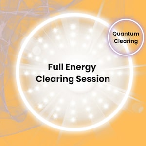 May include: A white circle with a bright white light in the center and the words "Full Energy Clearing Session" in black text. A purple circle with the words "Quantum Clearing" in white text is in the upper right corner of the image.