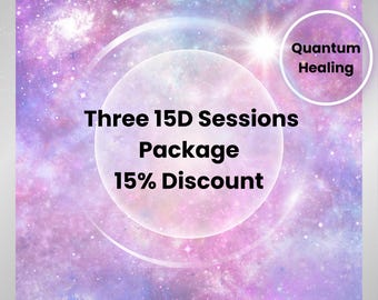 A Package of Three 15D Sessions | Quantum Energy Healing | Auric Karmic Cleansing | Cord Cutting | Spiritual Inner Healing