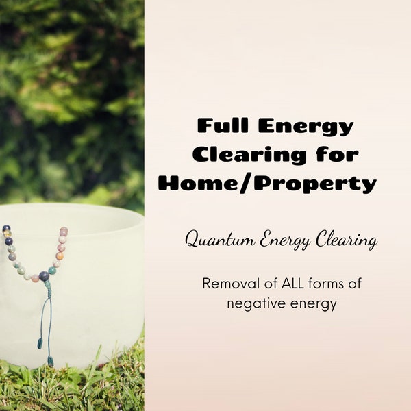 Full Energy Clearing for Home/Property | Quantum Energy Clearing Session | Remove Negative Energy | Holistic Healing | Positive Energy Gift