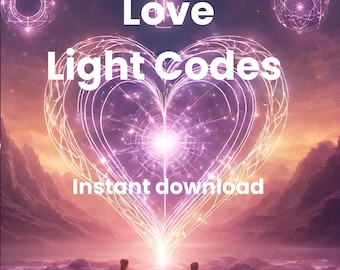 Love Light Codes | Arcturian Light Language | Instant Download