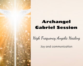 Archangel Gabriel Session | 1 hour | Angelic Joy and Communication Distance Session | Holistic Inner Healing | Spiritual Gift