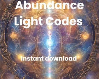 Abundance Light Codes | Arcturian Light Language Channeled Message | Instant Download