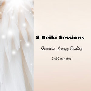 May include: White feathery wings with a soft glow, against a light pink background. Text reads: "3 Reiki Sessions, Quantum Energy Healing, 3x60 minutes".