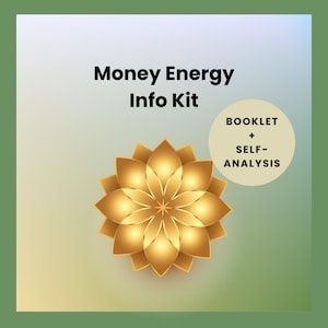 Peut inclure: Une fleur stylisée dorée avec un motif de mandala. Le texte "Money Energy Info Kit" est au-dessus de la fleur. Sous la fleur, le texte "BOOKLET + SELF-ANALYSIS" est dans un cercle.