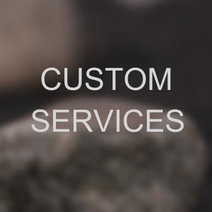 CUSTOM SERVICES