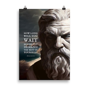 Epictetus Posters | Before You Demand The Best Of Yourself | Epictetus Quotes | Stoic Poster | Discourses Of Epictetus | Life Quotes