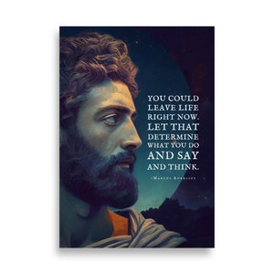Marcus Aurelius Posters | You Could Leave Life Right Now | Marcus Aurelius Quotes | Stoic Quotes | Meditations | Philosophical Quote