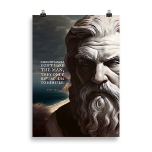 Epictetus Posters | Circumstances Don&#39;t Make The Man | Epictetus Quotes | Stoic Poster | Discourses Of Epictetus