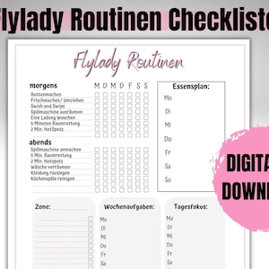 Könnte beinhalten: Eine druckbare Checkliste für tägliche Routinen mit Abschnitten für morgens, abends, wöchentliche Aufgaben und den Tagesfokus. Die Checkliste ist für die Flylady-Methode konzipiert, ein beliebtes Zeitmanagementsystem. Die Checkliste enthält Aufgaben wie Bett machen, Wäsche waschen und die Küchenspüle reinigen.