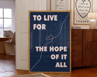 Taylor Poster August To Live For The Hope Of It All Wand Druck Schlafzimmer Dekor, DIGITAL