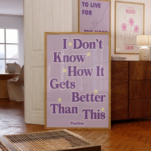 Taylor Poster How It Gets Better Than This Song Digital Print Wall Art Motivational Office Decor Subtle Aesthetic Pink Girly Bedroom Home