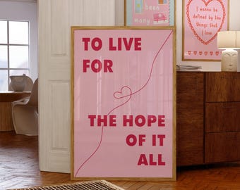 Taylor Poster August To Live For The Hope Of It All Song Lyric, Taylor Wall Print Affirmation Quote, Girly Bedroom Motivational, DIGITAL