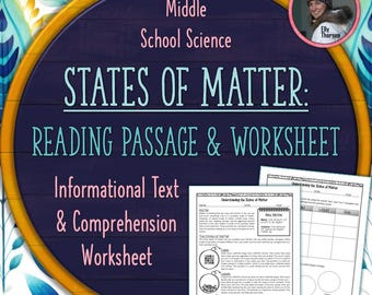 States of Matter Informational Text Reading Comprehension Passage and Worksheet for Upper Elementary or Middle School Science