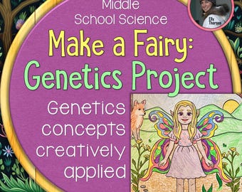 Middle School Genetics and Heredity Project, Activity, or Craft with Rubric and Example: Make a Fairy