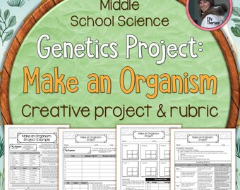 Middle School or Homeschool Genetics Project with Rubric: Make an Organism