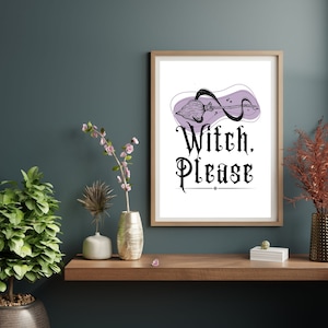 Witch, Please wall art digital download print - Gothic, witchy, boho, line art, funny wall art print digital download.
