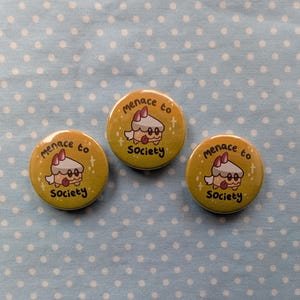 Cakehound CRK meme 32mm Badge Menace to society