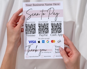 May include: A pink and white business card with the text "Your Business Name Here" and "Scan to Pay." It includes QR codes for Venmo, PayPal, and Cash App, and accepts Visa, Apple Pay, Google Pay, and Mastercard. The card also says "Thank you."