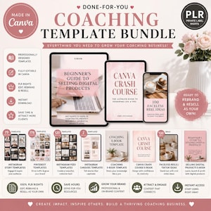 May include: A digital coaching template bundle featuring a collection of e-books, social media templates, and guides. The design uses a soft pink and white color palette with text including Done-For-You Coaching Template Bundle, Beginner's Guide to Selling Digital Products, Canva Crash Course, and 100 Faceless Reel Ideas.