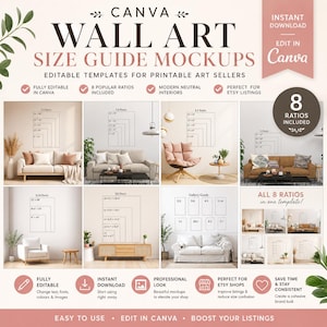 May include: A digital product listing for Canva wall art size guide mockups featuring eight editable templates for printable art sellers. The image displays various interior room scenes with outlined frame sizes and text labels for ratios.