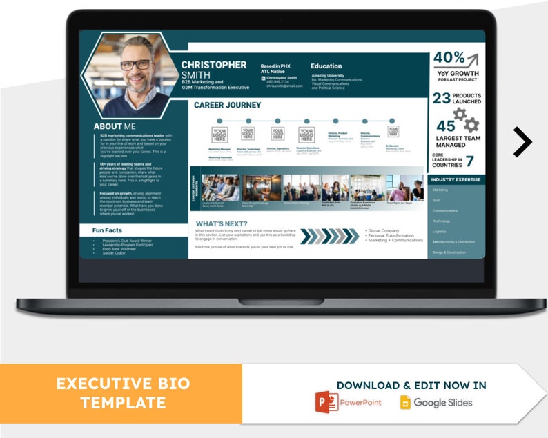 May include: A blue and white executive bio template with a photo of a man, a career journey timeline, and key achievements. The template includes text such as "About Me", "Fun Facts", "What's Next?", "Education", "Industry Expertise", "40% YoY Growth for Last Project", "23 Products Launched", "45 Largest Team Managed", "Core Leadership in 7 Countries", and "Download & Edit Now in PowerPoint & Google Slides".