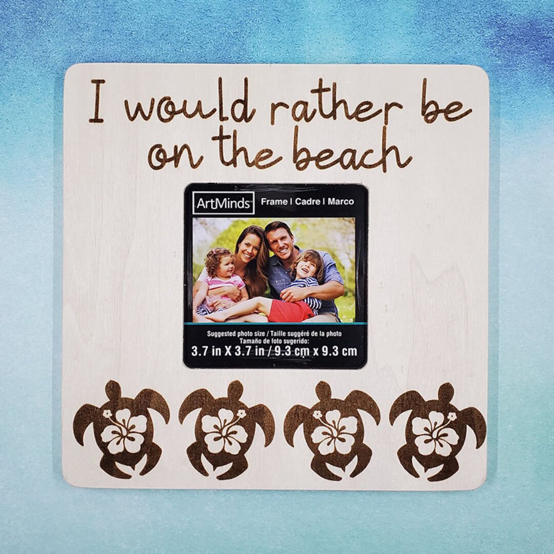 Beach Picture Frame I Would Rather Be on the Beach Hibiscus Turtle