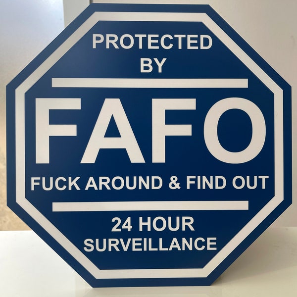 ADT Replacement Security Sign - Fuck Around Find Out