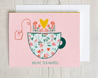 You're Tea-rriffic | Thank You Card | Mother's Day Card | Teacup Card | Handmade Greeting Cards | Blank Inside | Happy Birthday Card