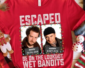 Home Alone Wet Bandits T-Shirt, Sweatshirt, Hoodie, Christmas Movie Sweater, Christmas Shirt, Xmas Movie