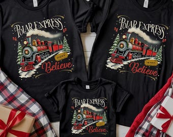 Custom Polar Express Family Christmas Shirts,  Polar Express Train Sweatshirt, Belive T-shirt